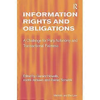 Informationsrechte und -pflichten: Eine Herausforderung für die Parteiautonomie und die Fairness von Transaktionen