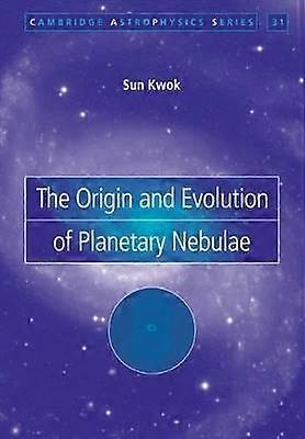 Origin Evolution Planetary Nebulae 33 Cambridge Astrophysics Series Number 33