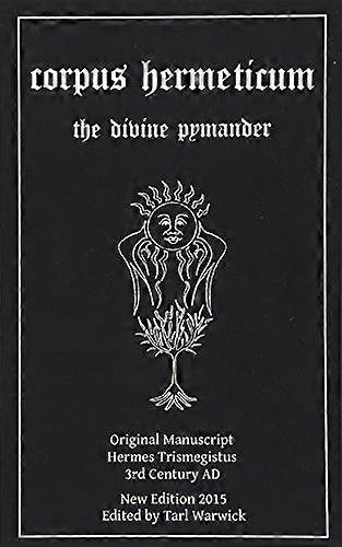Corpus Hermeticum: Le Divin Pymander
