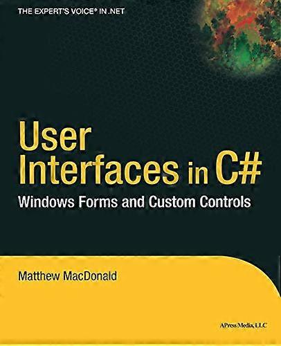 Interfaces de usuario en C#: Formularios Windows Forms y controles personalizados (.Net Developer)