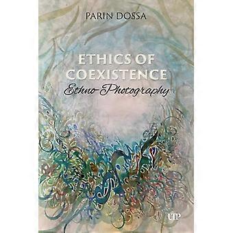 Ethics of Co Existence Ethno Photography