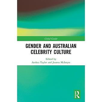 Gender And Australian Celebrity Culture - Taylor & Francis Ltd