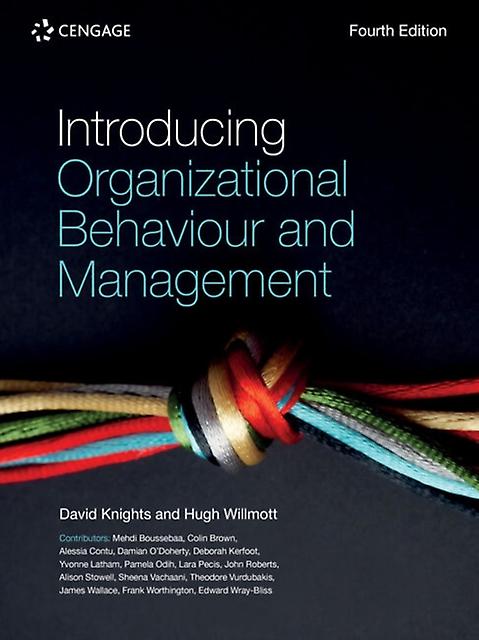 Introducing Organizational Behaviour And Management by Willmott, Hugh Cardiff Business School, Cardiff University Paperback