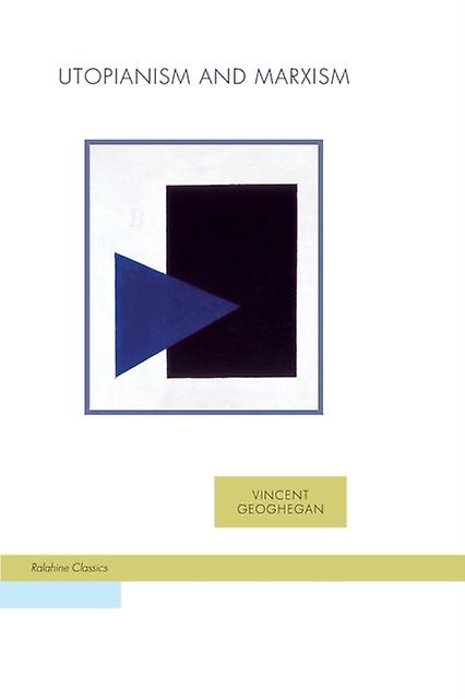 Utopianism And Marxism Paperback Book