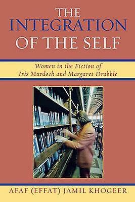 The Integration Of The Self by Afaf Jamil Khogeer Paperback Book