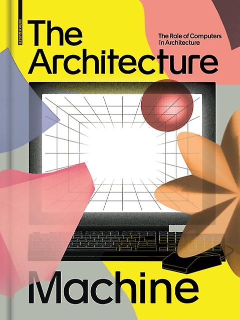 The Architecture Machine Hardback Book