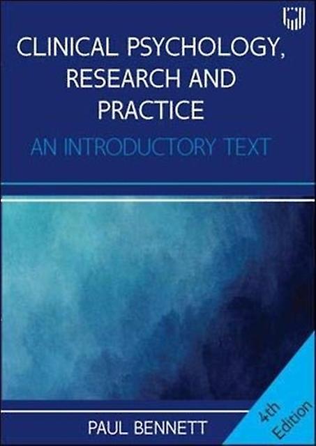 Clinical Psychology Research And Practice An Introductory Textbook 4e by Paul Bennett Paperback
