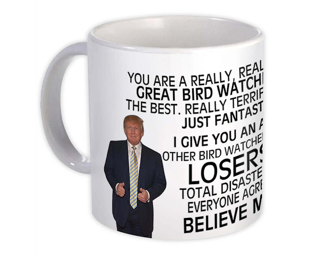 Gift Mug: BIRD WATCHER Funny Trump Great