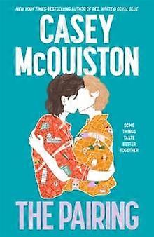 The Pairing by Casey McQuiston Hardback Book