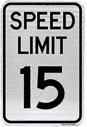SPEED LIMIT 15 MPH Sign 8" x 12" 3M High Intensity Prismatic Reflective. By Highway Traffic Supply.