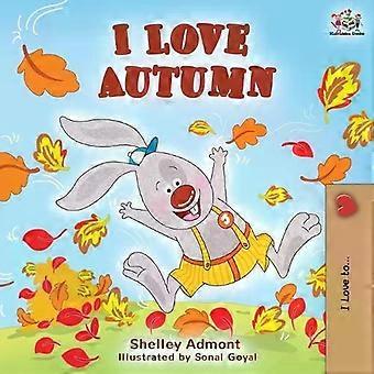 I Love Autumn Fall Childrens Book - Shelley Admont
