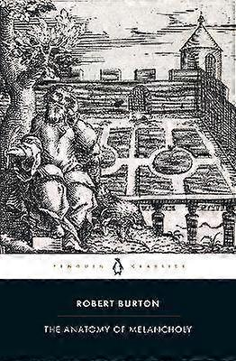 The Anatomy of Melancholy