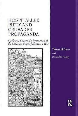 Hospitaller Piety and Crusader Propaganda