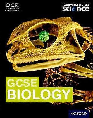 Twenty First Century Science: OCR GCSE Biology Student Book