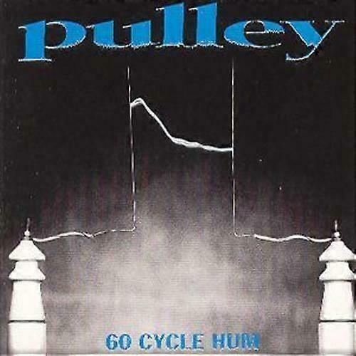 Pulley 60 Cycle Hum CD (1997)