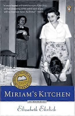 Miriam's Kitchen A Memoir