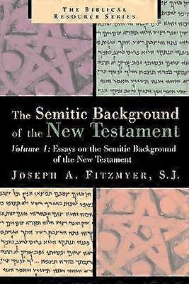 Eseje o semickim tle Nowego Testamentu