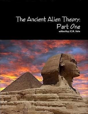 The Ancient Alien Theory