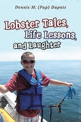 Lobster Tales Life Lessons and Laughter