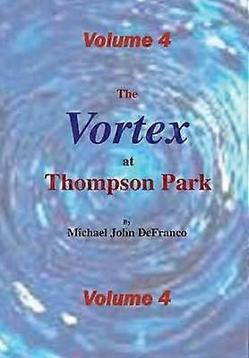 The Vortex @ Thompson Park Volume 4