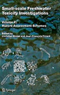 Small-scale Freshwater Toxicity Investigations