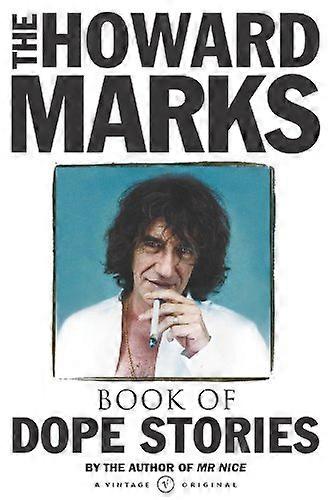 Howard Marks Book Of Dope Stories