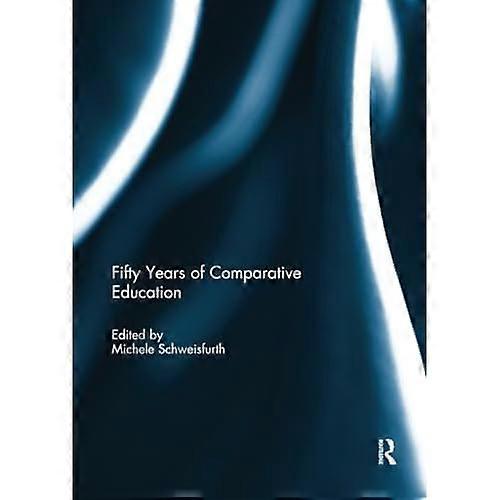 Fifty Years of Comparative Education