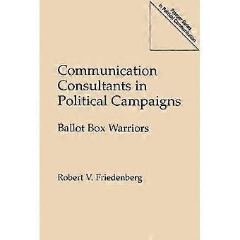 Communication Consultants in Political Campaigns