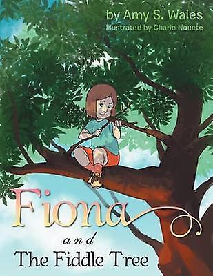 Fiona And The Fiddle Tree