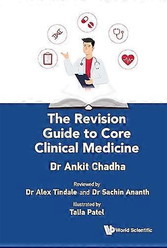 The Revision Guide To Core Clinical Medicine by Chadha & Ankit University Of Cambridge & Uk Paperback