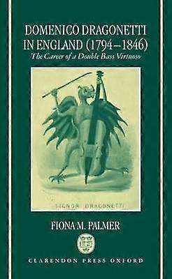 Domenico Dragonetti in England (1794-1846)