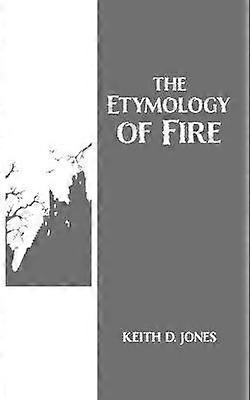 The Etymology of Fire