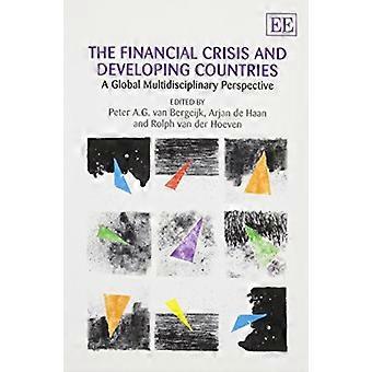 Die Finanzkrise und Entwicklungsländer: globaler multidisziplinärer Sicht