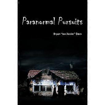 Paranormale Beschäftigungen: Spukhafte Ermittlungen, Geschichte und Humor