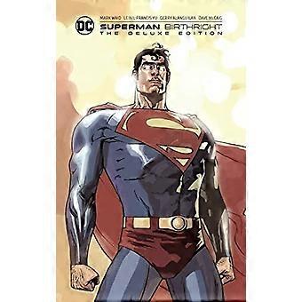 Superman: Birthright the Deluxe Edition