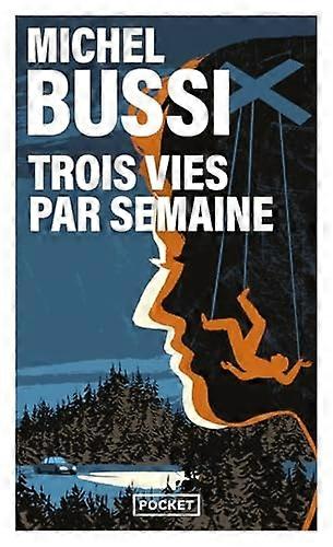 Trois Vies Par Semaine