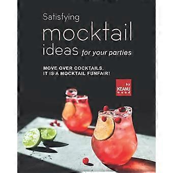 Geniale Mocktail-Ideen für Ihre Partys: Cocktails, macht Platz – hier kommt der Mocktail-Rummel!