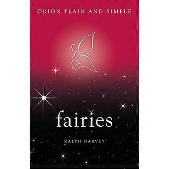 Fairies Orion Plain And Simple - Ralph Harvey - Paperback - en Book