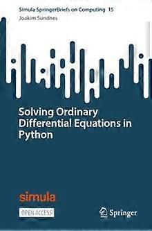 Solving Ordinary Differential Equations In Python - Joakim Sundnes - Paperback - en Book
