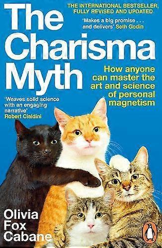 Charisma Myth - Olivia Fox Cabane