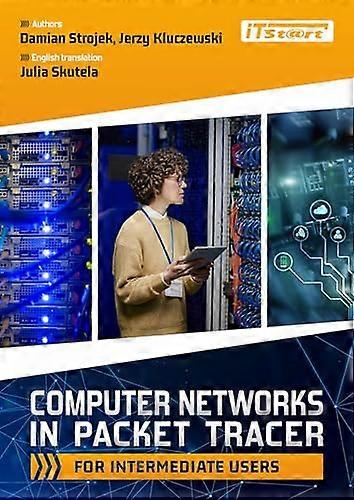 Computer Networks in Packet Tracer for Intermediate Users