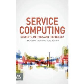 Service Computing Concept Method And Technology
