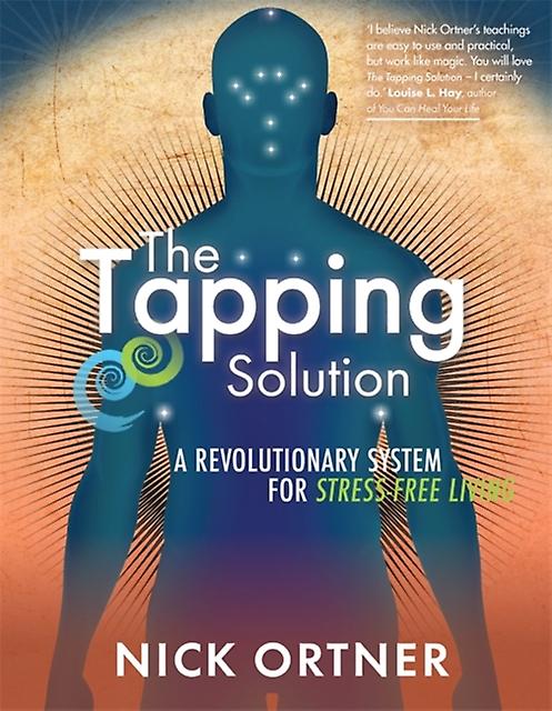 The Tapping Solution by Nick Ortner Paperback Book