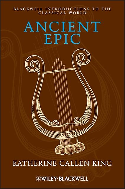 Ancient Epic by Katherine Callen King Paperback Book