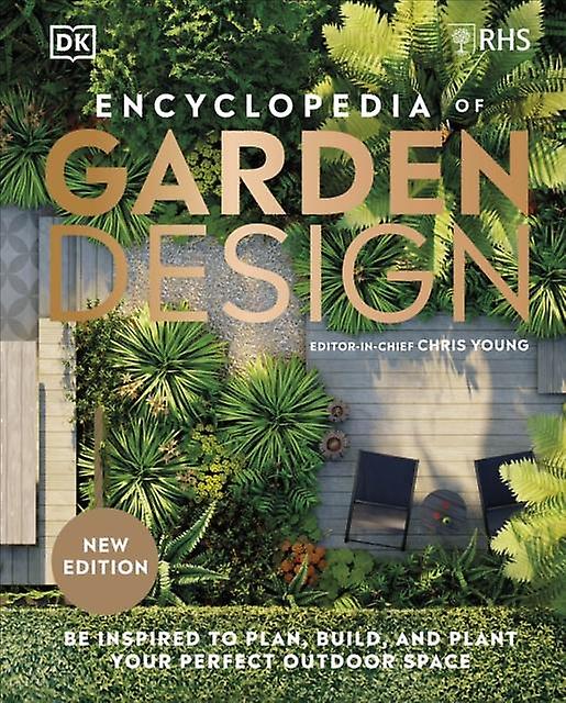 Rhs Encyclopedia Of Garden Design by DK Hardback Book
