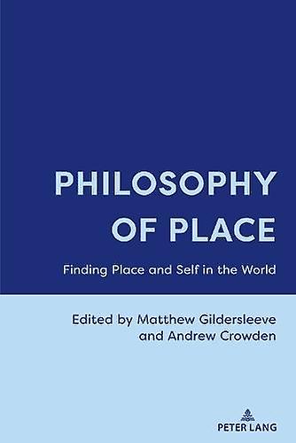 Philosophy Of Place Paperback Book