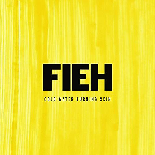 Fieh - Cold Water Burning Skin [CD]