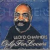 Lloyd Charmers : Only for Lovers CD (2022)