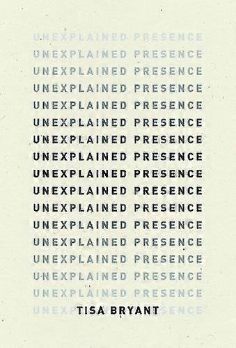 Unexplained Presence by Margo Jefferson Paperback