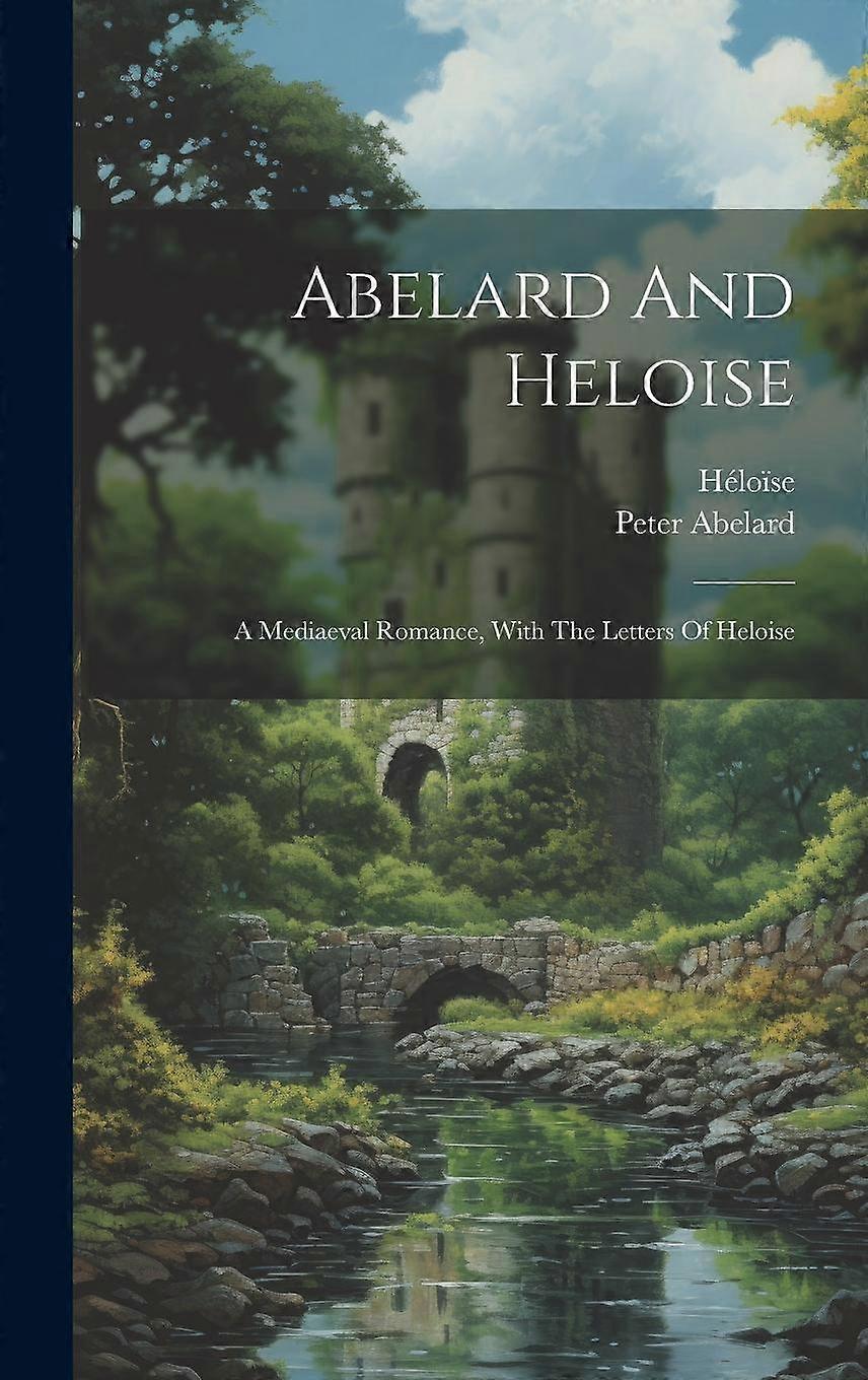 Abelard And Heloise - Heloise - Hardback - English Book - Ancient, classical and medieval texts